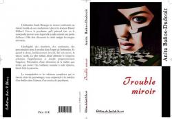 Trouble Miroir - Anita Banos-Dudouit - Babelio