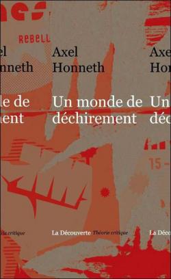 Un monde de dchirements par Axel Honneth