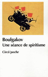 Une sance de spiritisme par Mikhal Boulgakov