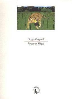 Voyage en Afrique par Giorgio Manganelli