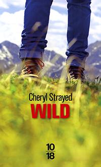 Wild par Cheryl Strayed