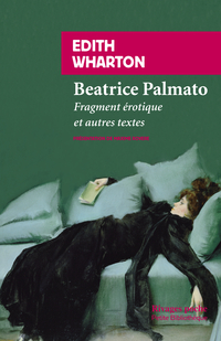 Batrice Palmato : Fragment rotique et Autres textes par Edith Wharton