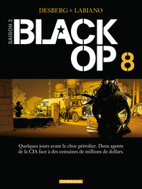 Black Op - Saison 2, tome 8  par Stephen Desberg