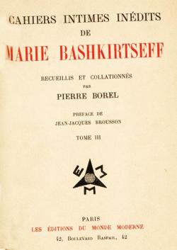 Cahiers intimes inédits, tome 3 - Marie Bashkirtseff - Babelio