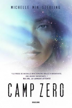 Camp Zero par Michelle Min Sterling