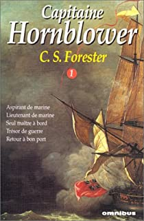 Capitaine Hornblower - Intgrale, tome 1 par Cecil Scott Forester