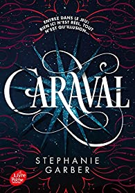 Caraval, tome 1 par Stephanie Garber