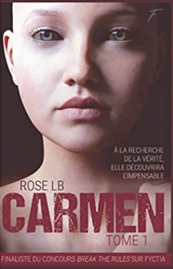 Carmen, tome 1 par  Rose LB