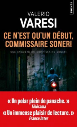 Ce n'est qu'un dbut, commissaire Soneri par Valerio Varesi