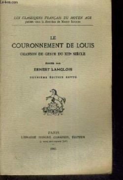 Classiques franais du Moyen ge - 22 - Le couronnement de Louis par Ernest Langlois