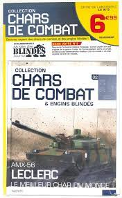 Collection Chars de Combat & et engins blinds : volume 2 AMX-56 LECLERC le meilleur char du monde par Yves Boivin