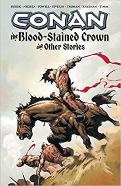 Conan: The Blood-Stained Crown and Other Stories par Kurt Busiek
