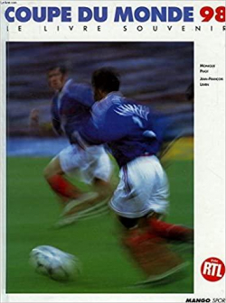 Coupe du monde 1998 : le livre souvenir par J. Leven