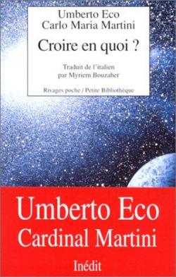 Croire en quoi ? par Umberto Eco