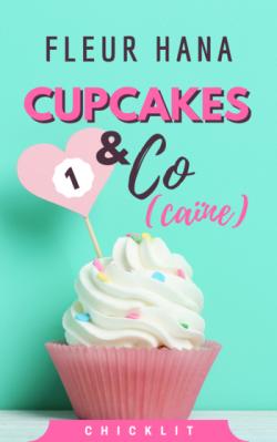 Cupcakes & Co(cane), tome 1 par Fleur Hana