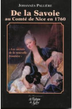De la Savoie au Comt de Nice en 1760 par Johanns Pallire