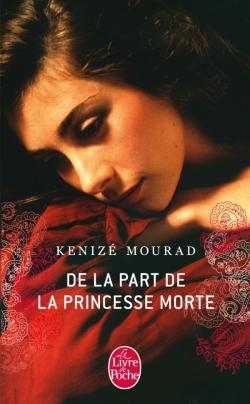 De la part de la princesse morte par Keniz Mourad