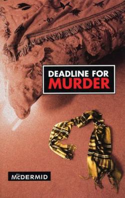 Deadline For Murder par Val McDermid