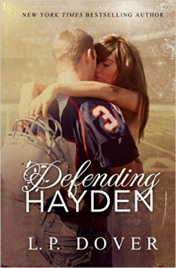 Defending Hayden par L. P. Dover