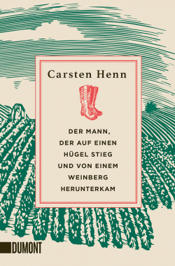 Der Mann, der auf einen Hgel stieg und von einem Weinberg herunterkam par Carsten Henn