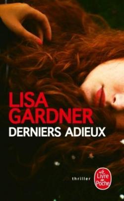 Derniers adieux par Lisa Gardner