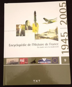 Encyclopdie de l'Histoire de France, tome 9 : En route vers la modernit, 1945-2005 par Editions La Nouvelle Rpublique