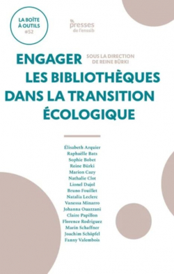 Engager les bibliothques dans la transition ecologique par Reine Brki