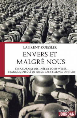 Envers et malgr nous par Laurent Koessler