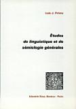 Etudes de linguistique et de smiologie gnrales par Luis Jorge Prieto