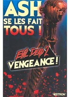 Evil Dead 2 - Vengeance : Ash se les fait tous ! par Ian Edginton