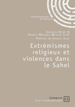 Extrmismes religieux et violences dans le Sahel par Ernest Messina Mvogo