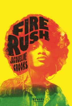 Fire Rush par Jacqueline Crooks