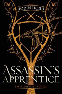 The Farseer Trilogy, tome 1 : Assassin's Apprentice (Illustrated Edition) par Robin Hobb