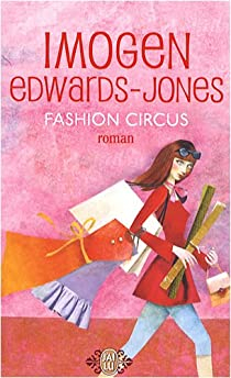 Fashion circus par Imogen Edwards-Jones