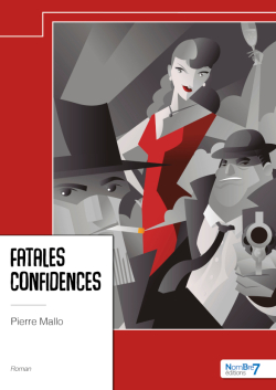 Fatales confidences par Pierre Malo