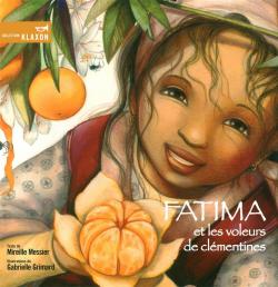Fatima et les mangeurs de clmentine par Mireille Messier