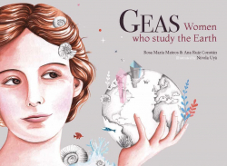 GEAS: Women who study the Earth par Rosa Mara Mateos