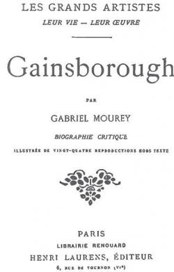 Gainsborough: Biographie Critique par Gabriel Mourey