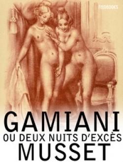 Gamiani ou deux nuits d'excs par Musset