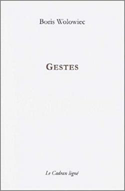 Gestes par Boris Wolowiec