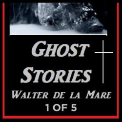 Ghost Stories par Walter de La Mare