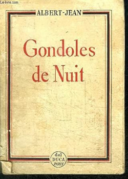 Gondoles de nuit par  Albert-Jean