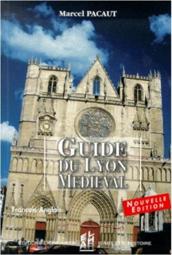 Guide du Lyon Mdival par Marcel Pacaut