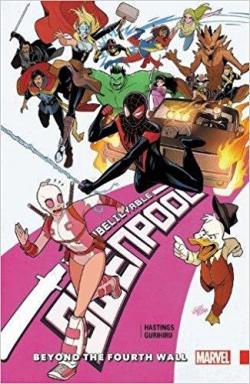 Gwenpool, the Unbelievable, tome 4 : Beyond the Fourth Wall par Christopher Hastings