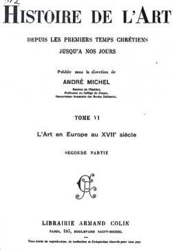 Histoire de l'art, tome 6.2 : L'Art en Europe au XVII sicle par Andr Michel (II)