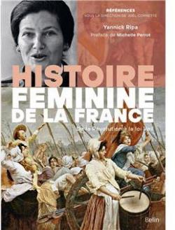 Histoire fminine de la France par Yannick Ripa
