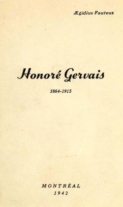 Honor Gervais 1864-1915 par Aegidius Fauteux