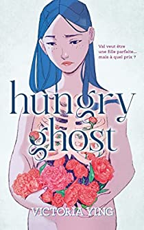 Hungry Ghost par Victoria Ying
