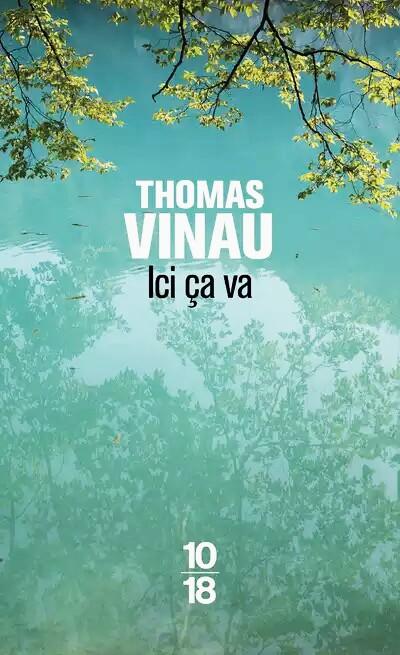 Ici a va par Thomas Vinau