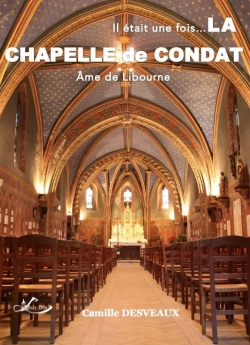 La chapelle de Condat par Camille Desveaux